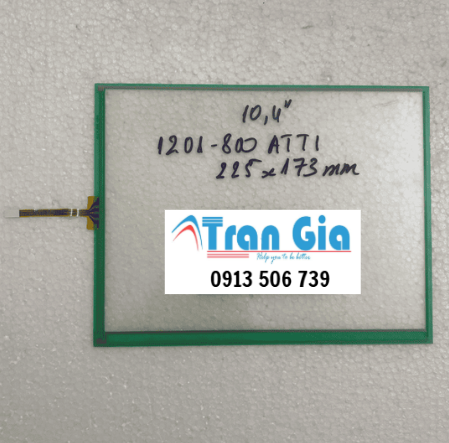 Tấm cảm ứng công nghiệp 10.4 inch 1201-800 ATTI/ 225x173mm chính hãng
